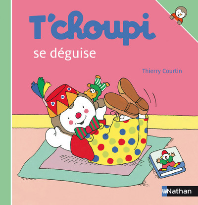 T’choupi se deguise