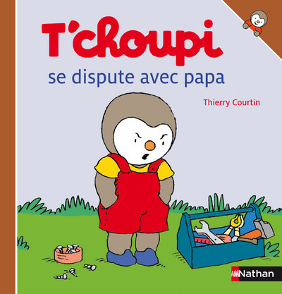 T’choupi se dispute avec papa