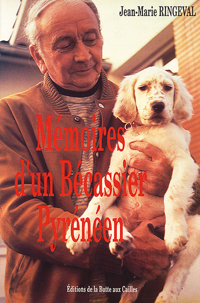 Mémoires d’un bécassier pyrénéen