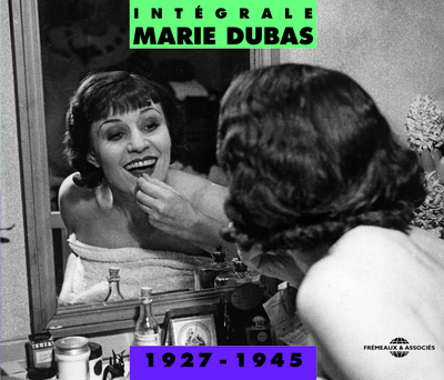 MARIE DUBAS INTEGRALE 1927 1945 SUR DOUBLE CD AUDIO