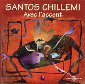 AVEC L ACCENT DE SANTOS CHILLEMI CD JAZZ
