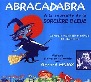 ABRACADABRA A LA POURSUITE DE LA SORCIERE BLEUE