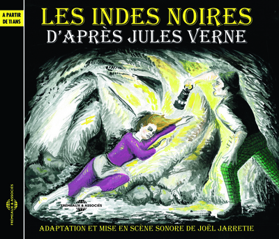 LES INDES NOIRES – RACONTES PAR 10 COMEDIENS, SOUS LA DIRECTION DE JOEL JARRETIE
