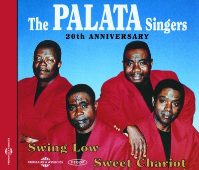 SWING LOW SWEET CHARIOT PAR THE PALATA SINGERS
