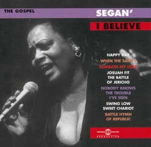 I BELIEVE PAR SEGAN CD MUSICAL GOSPEL