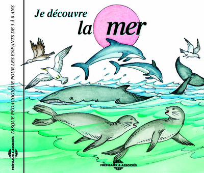 JE DECOUVRE LA MER
