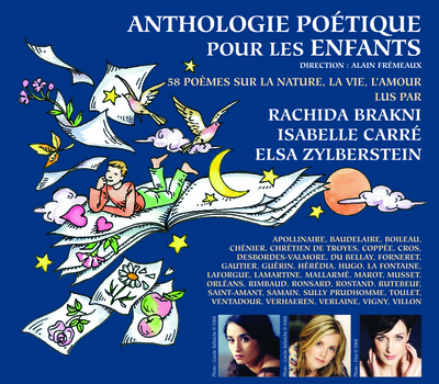 ANTHOLOGIE POETIQUE POUR LES ENFANTS 58 POEMES SUR LA NATURE LA VIE L AMOUR PAR E ZYLBERSTEIN I CARR