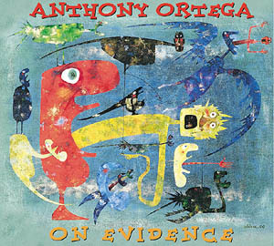 ON EVIDENCE PAR ANTHONY ORTEGA CD JAZZ