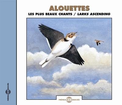 ALOUETTES LES PLUS BEAUX CHANTS
