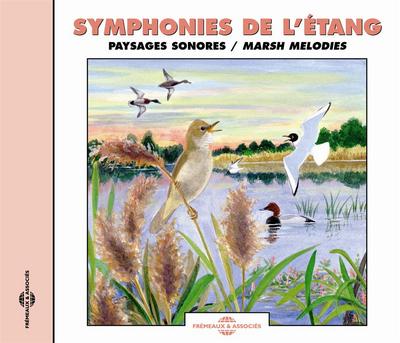 SYMPHONIES DE L’ETANG PAYSAGES SONORES