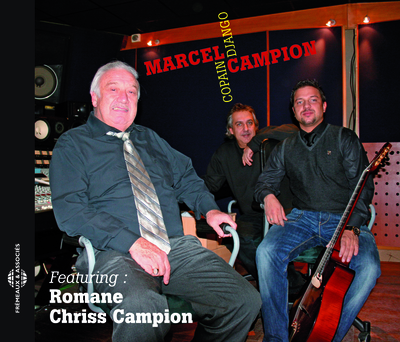 COPAIN DJANGO MARCEL CAMPION AVEC ROMANE ET CHRISS CAMPION CD AUDIO