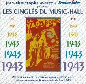 LES CINGLES DU MUSIC-HALL ANNEE 1943 CD AUDIO SELECTION JEAN CHRISTOPHE AVERTY