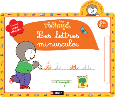 LIVRE ARDOISE TCHOUPI J’ECRIS LES LETTRES MINUSCULES CURSIVES DES 5 ANS