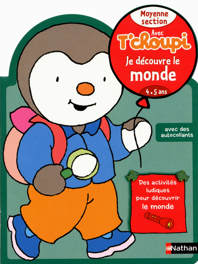 Avec T’choupi – Je découvre le monde MS