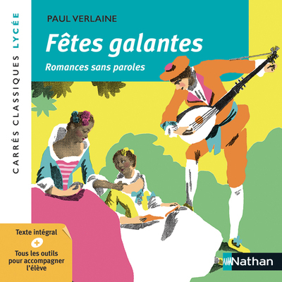 Fêtes galantes – Romances sans paroles – Verlaine – Carrés classiques Lycée – numéro 50