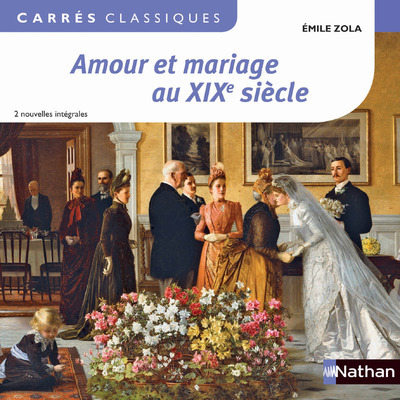 Amour et mariage au XIXe siècle – Zola – 87