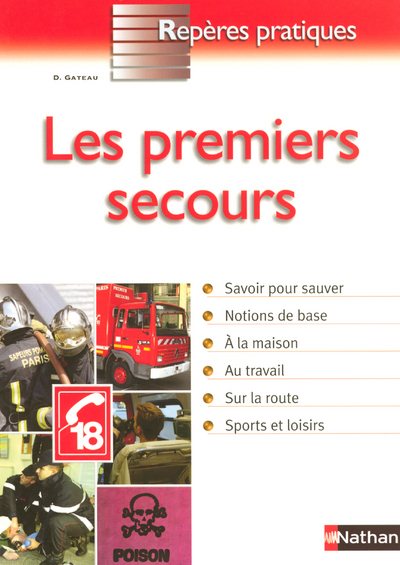 LES PREMIERS SECOURS – REPERES PRATIQUES N58