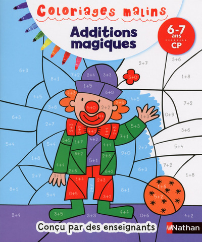 Additions magiques CP 6/7 ans – Coloriages malins