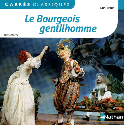LE BOURGEOIS GENTILHOMME – MOLIERE