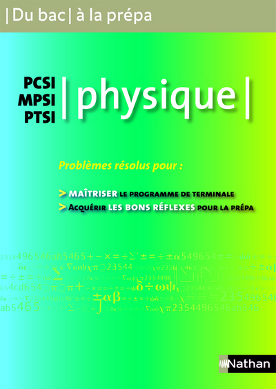DU BAC A LA PREPA – PHYSIQUE PCSI/MPSI/PTSI