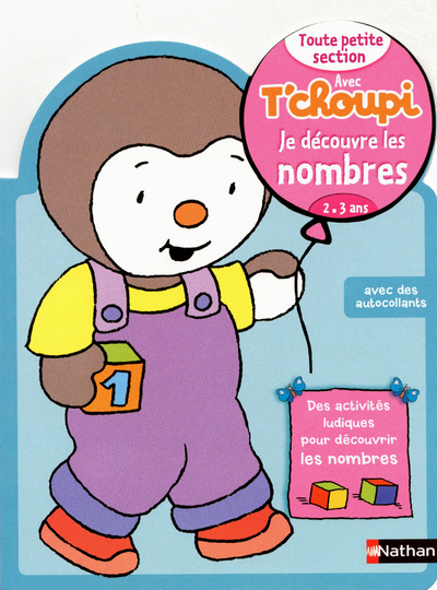 Avec T’choupi – Je découvre les nombres TPS