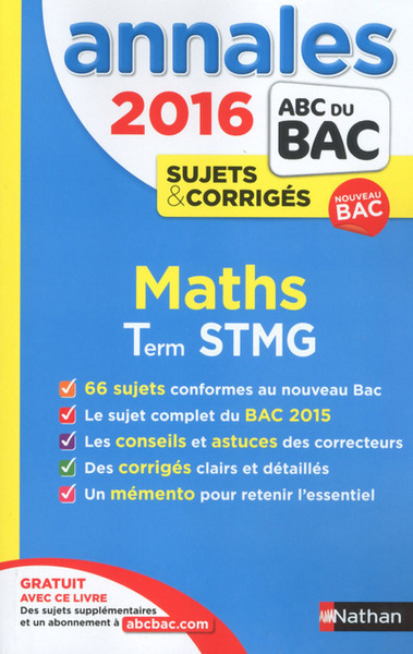 Annales Bac 2016 Maths Terminale STMG – Sujets et corrigés