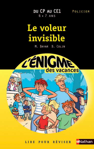 ENIGME DES VACANCES – DU CP AU CE1 – LE VOLEUR INVISIBLE