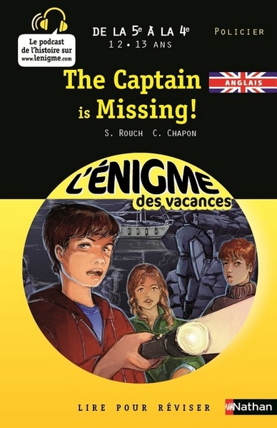 L’ENIGME DES VACANCES DE LA 5E A LA 4E – THE CAPTAIN IS MISSING !