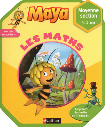 MAYA LES MATHS MOYENNE SECTION 4/5 ANS – CAHIER ACTIVITES