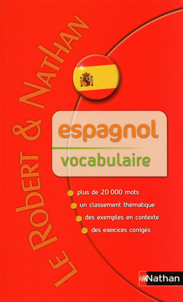 Vocabulaire de l’Espagnol contemporain – Robert & Nathan