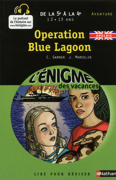 L’ENIGME DES VACANCES DE LA 5E A LA 4E – OPERATION BLUE LAGOON