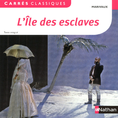 L’ILE DES ESCLAVES – MARIVAUX