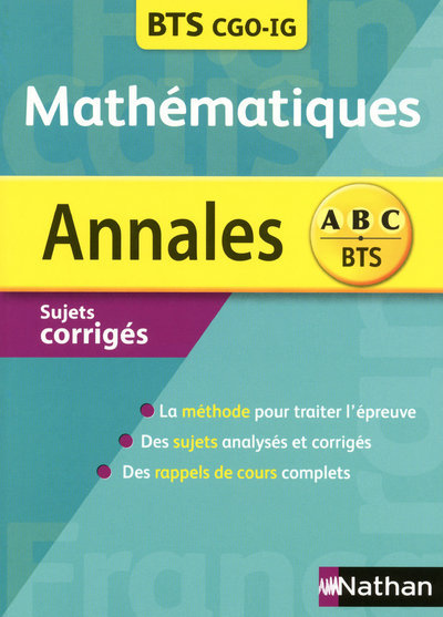 Annales Mathématiques BTS CGO-IG 2011 – sujets corrigés