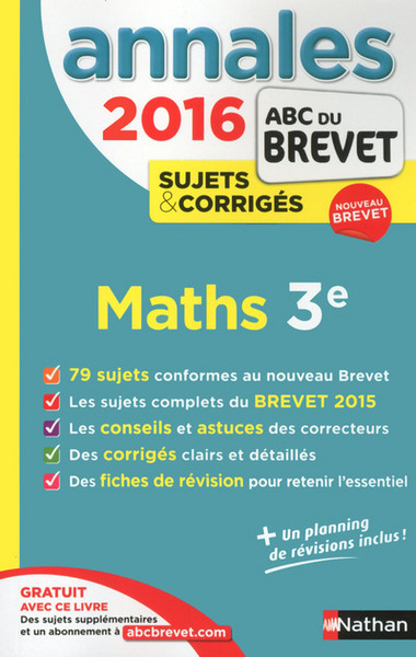 Annales Brevet 2016 mathématique 3ème – Sujets et corrigés