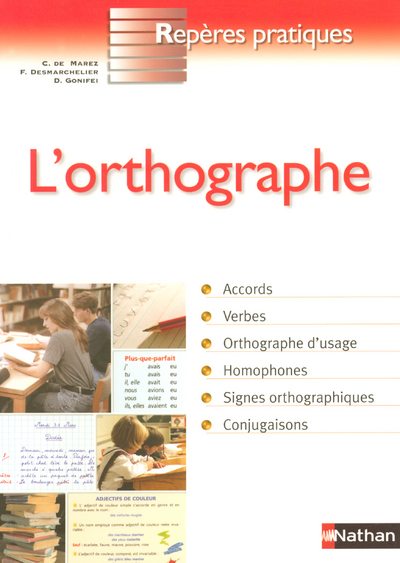 L’ORTHOGRAPHE – REPERES PRATIQUES N10