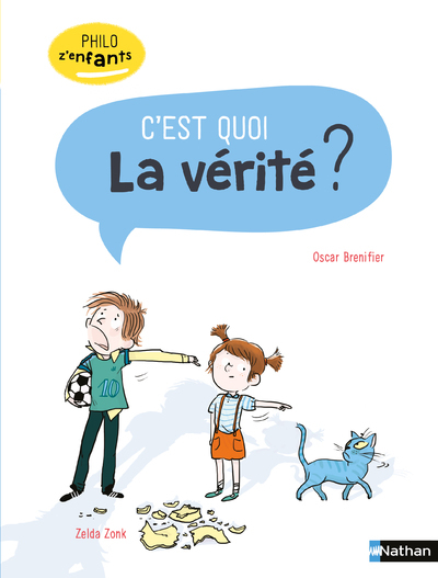C’est quoi la vérité ?