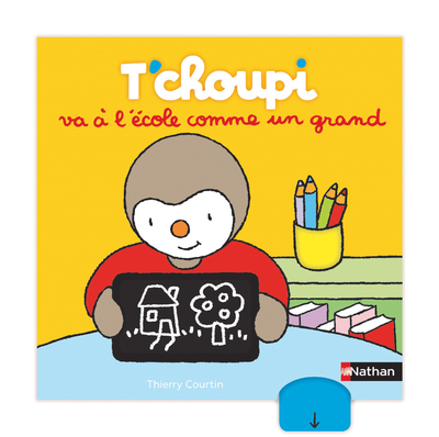 T’choupi va à l’école comme un grand