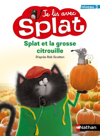 Je lis avec Splat – Splat et la grosse citrouille – Niveau 3