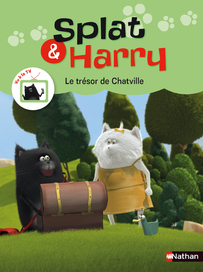 Splat & Harry – tome 2 Le trésor de Chatville
