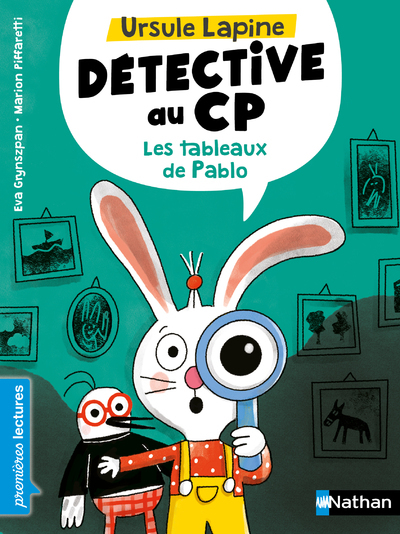 Ursule Lapine, détective au CP : Les tableaux de Pablo – niveau 1