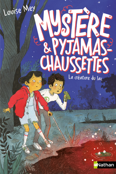 Mystère et Pyjamas-Chaussettes – tome 3 La créature du lac