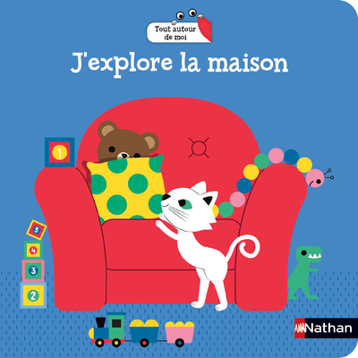 J’explore la maison