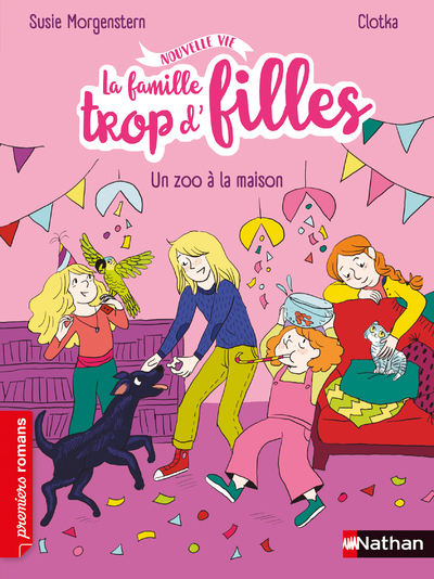 La famille trop d’filles – Un zoo à la maison