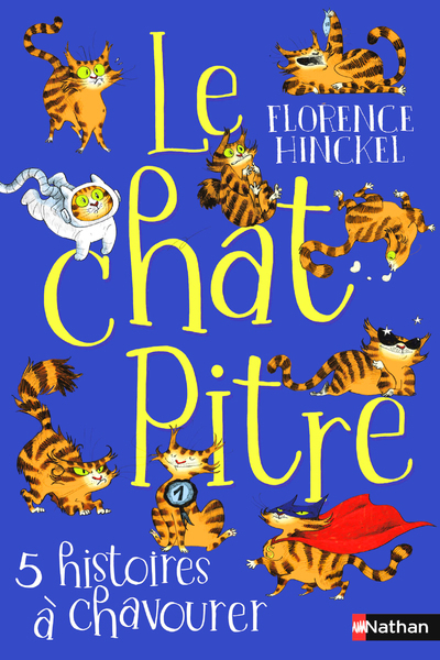 Le Chat pitre – 5 histoires à chavourer
