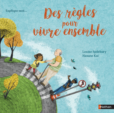Explique-moi… Des règles pour vivre ensemble
