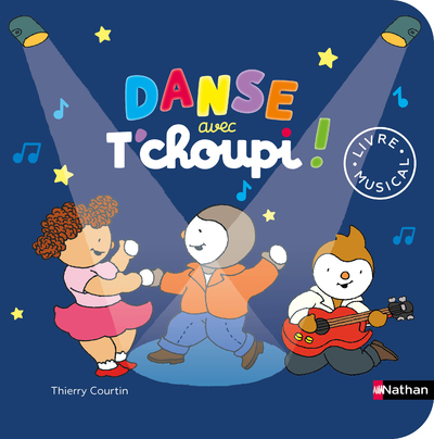 Danse avec T’choupi ! – Livre musical