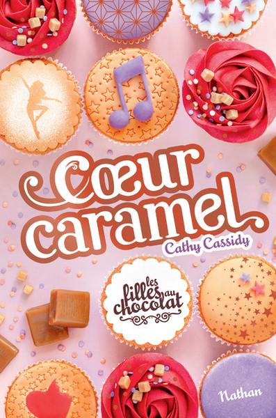 Les filles au chocolat – tome 8 Coeur caramel