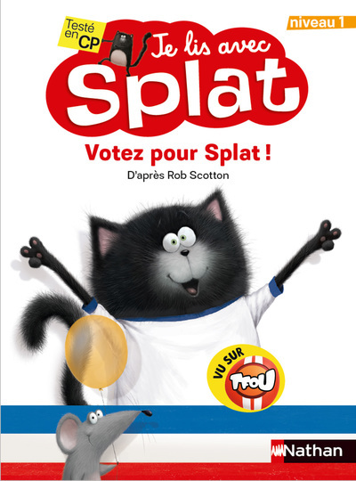 Je lis avec Splat : Votez pour Splat – Niveau 1