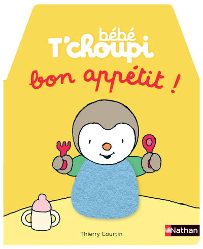 Bébé T’choupi à table – Bon appétit