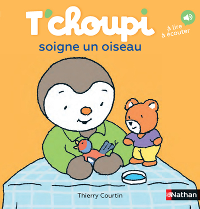 T’choupi soigne un oiseau
